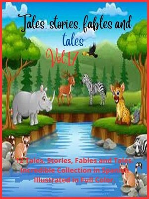 cover image of Tales, stories, fables and tales. Volume 17